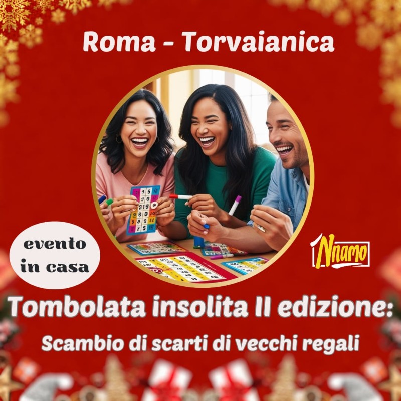 Tombolata insolita II Edizione: Scambio di scarti di vecchi regali!